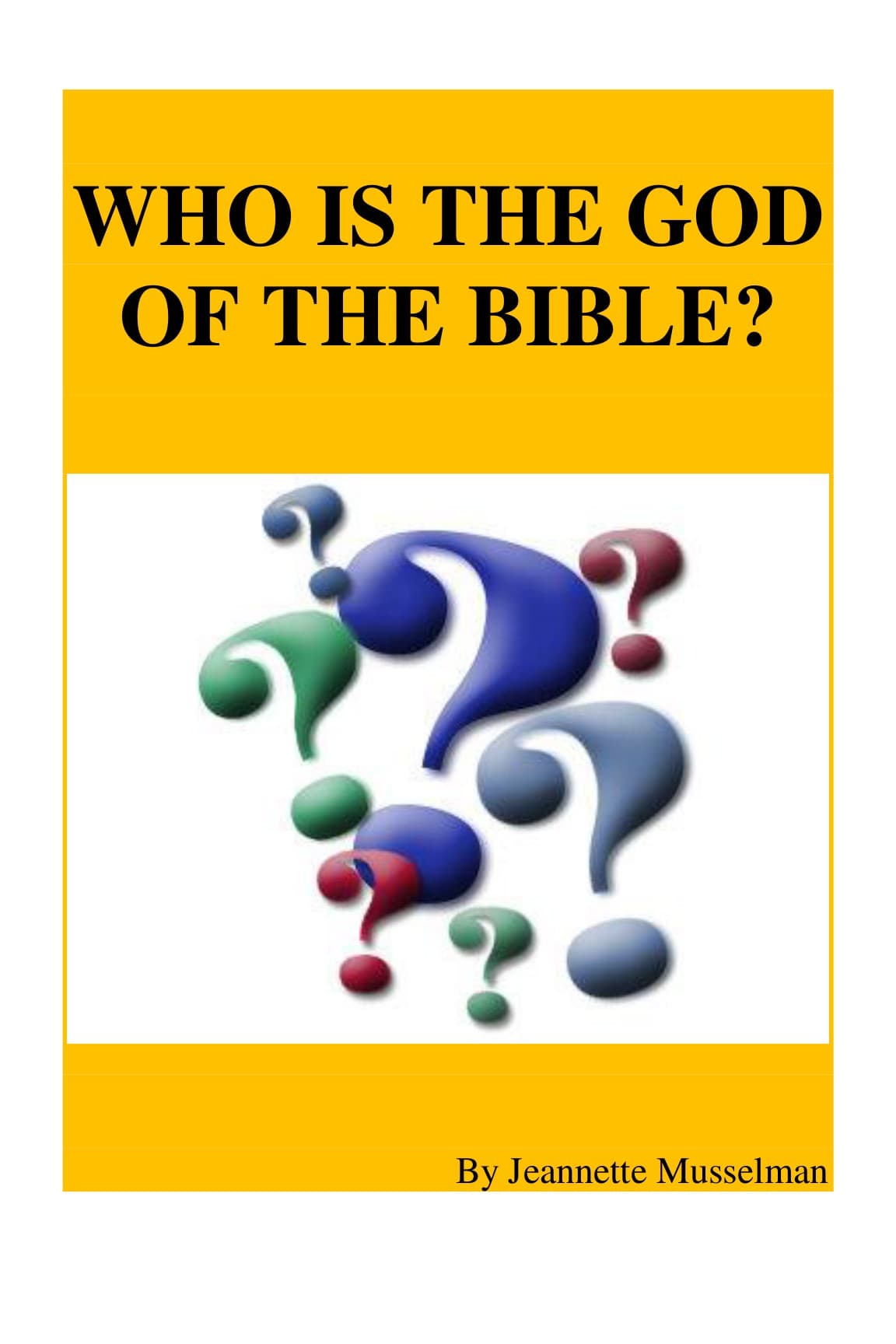 Who is the God of the Bible?