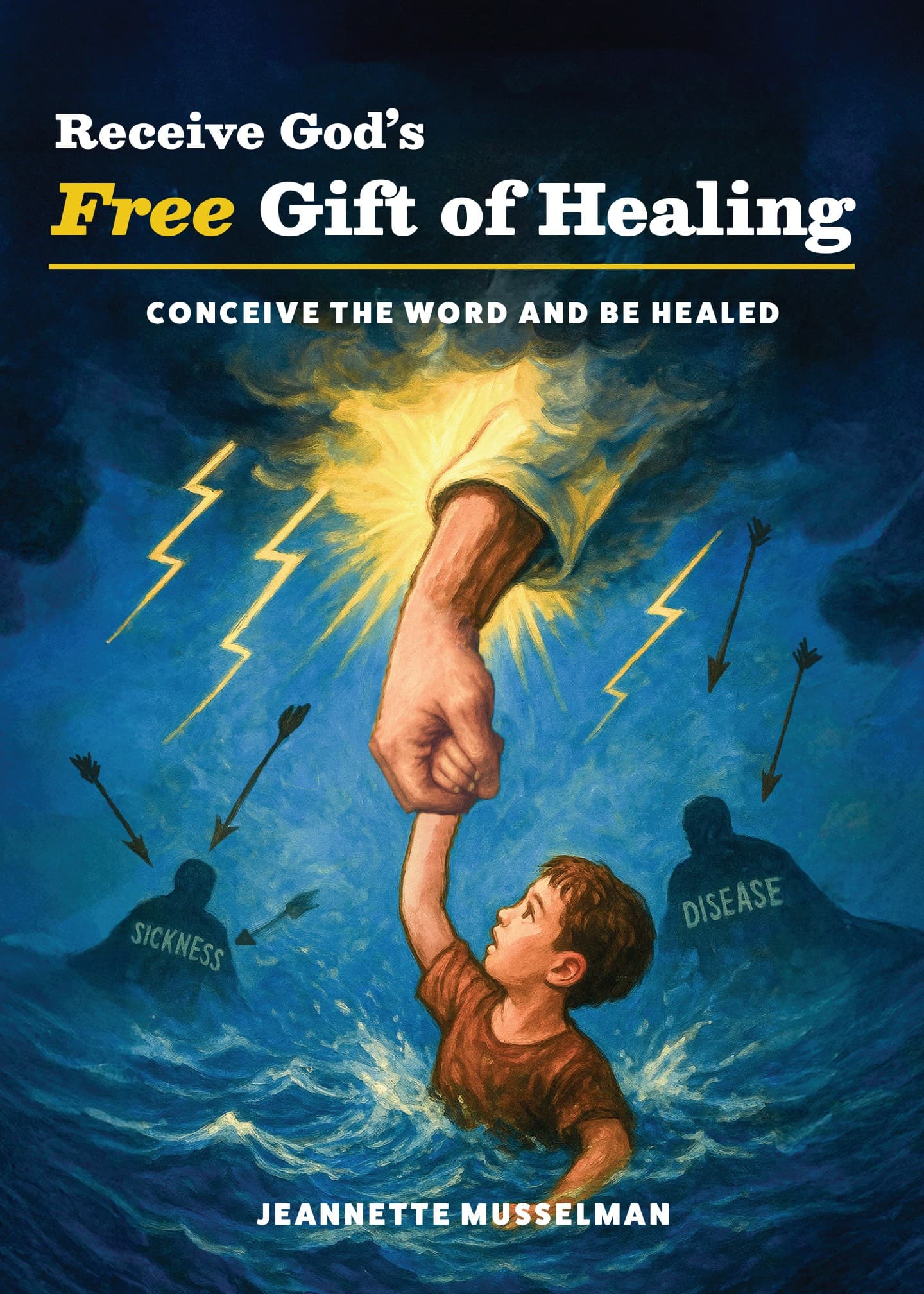 Receive God's Free Gift of Healing